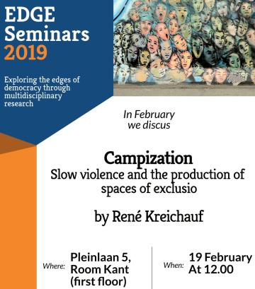 EDGE Seminar: Campization. Slow violence and the production of spaces of exclusion, by René Kreichauf 