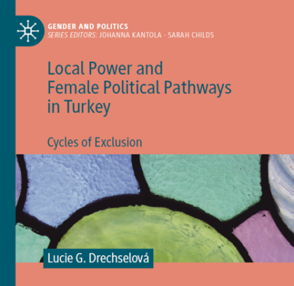 Local Power and Female Political Pathways in Turkey